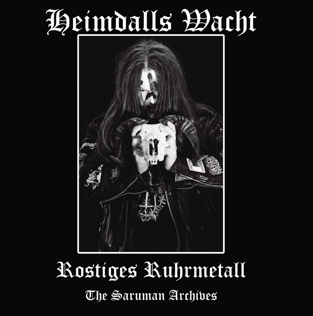 Heimdalls Wacht - Rostiges Ruhrmetall - The Saruman Archives