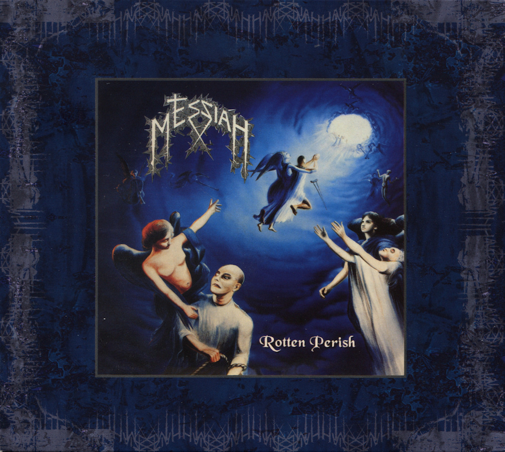 Messiah - Rotten Perish
