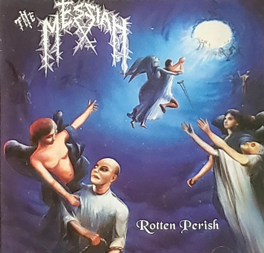 Messiah - Rotten Perish