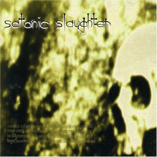 Satanic Slaughter - Satanic Slaughter