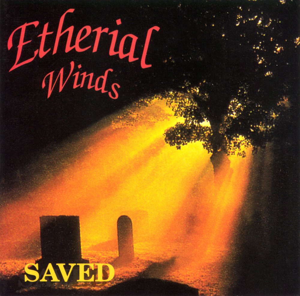 Etherial Winds - Saved