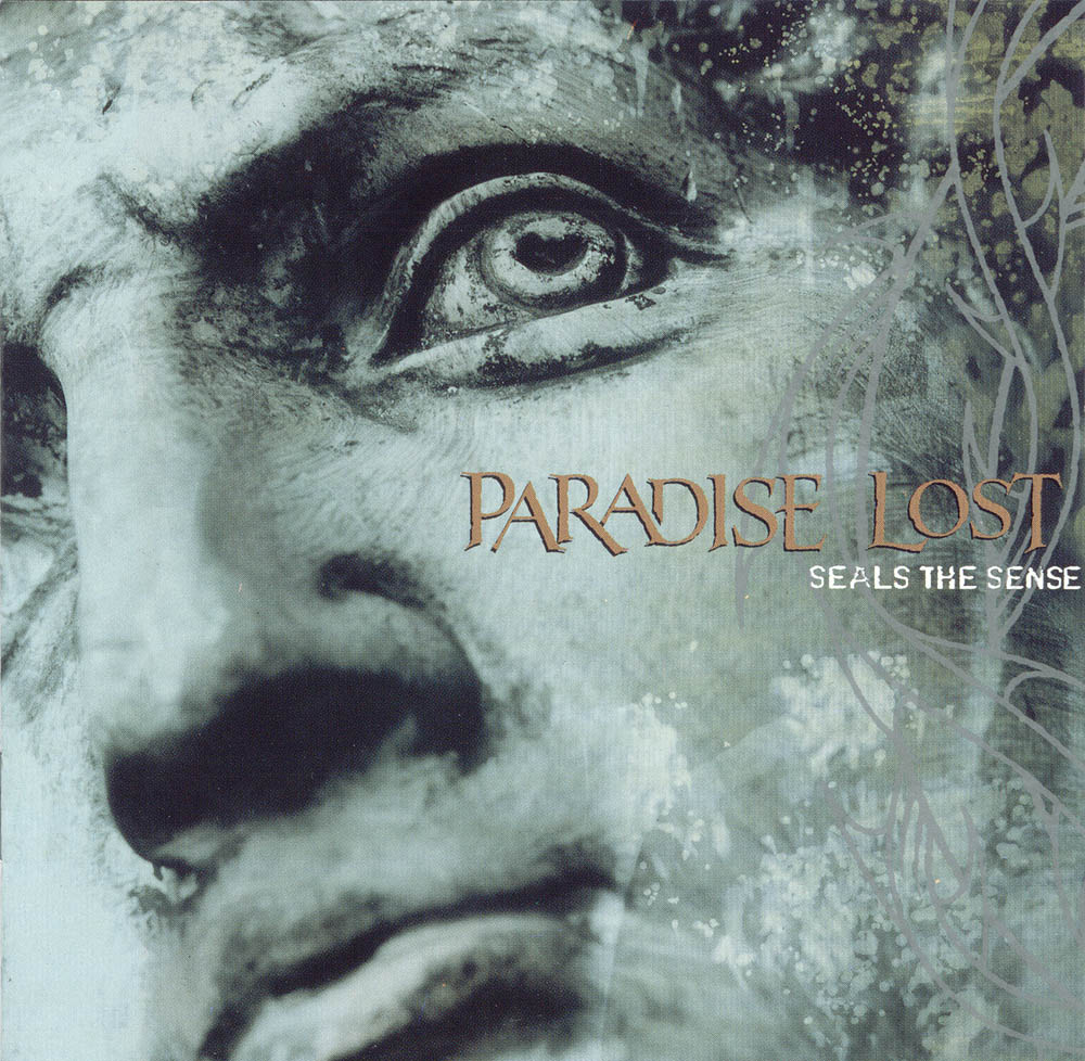 Paradise Lost - Seals the Sense