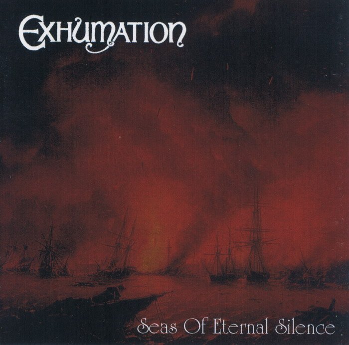 Exhumation - Seas of Eternal Silence