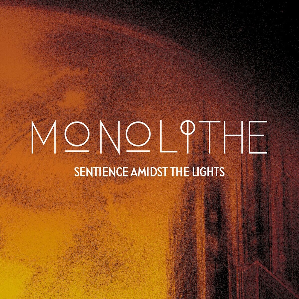 Monolithe - Sentience Amidst The Lights (digital)