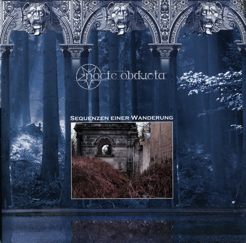 Nocte Obducta - Sequenzen einer Wanderung