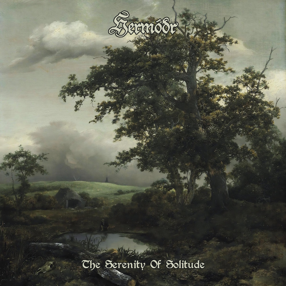 Herm&oacute;&eth;r - The Serenity of Solitude