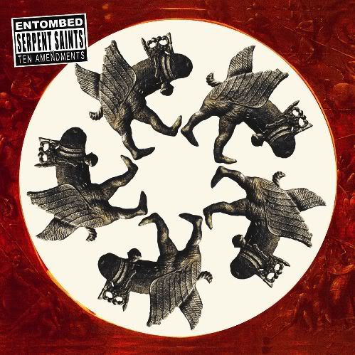 Entombed - Serpent Saints - The Ten Amendments