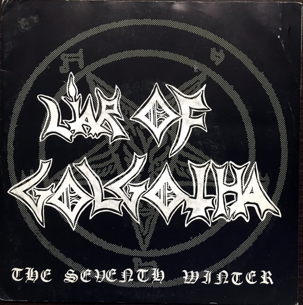 Liar of Golgotha - The Seventh Winter (ep)