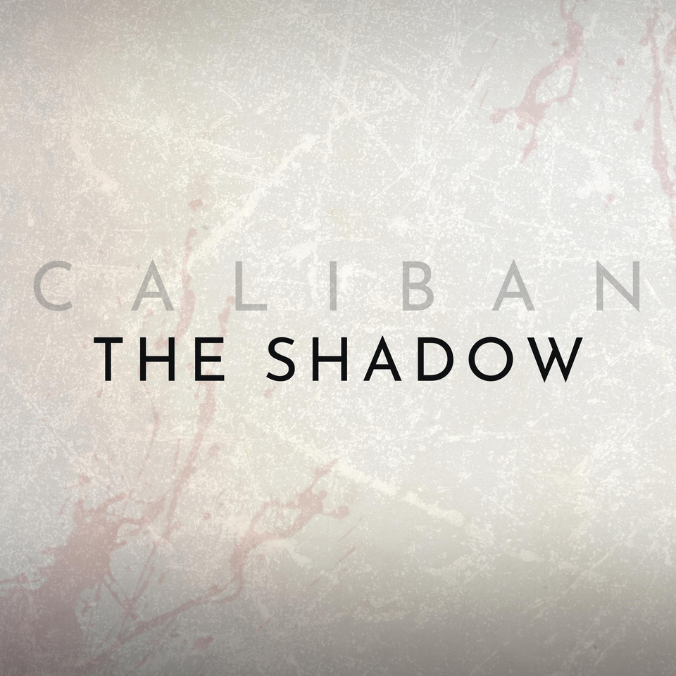Caliban - The Shadow (digital)