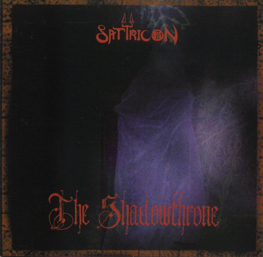 Satyricon - The Shadowthrone