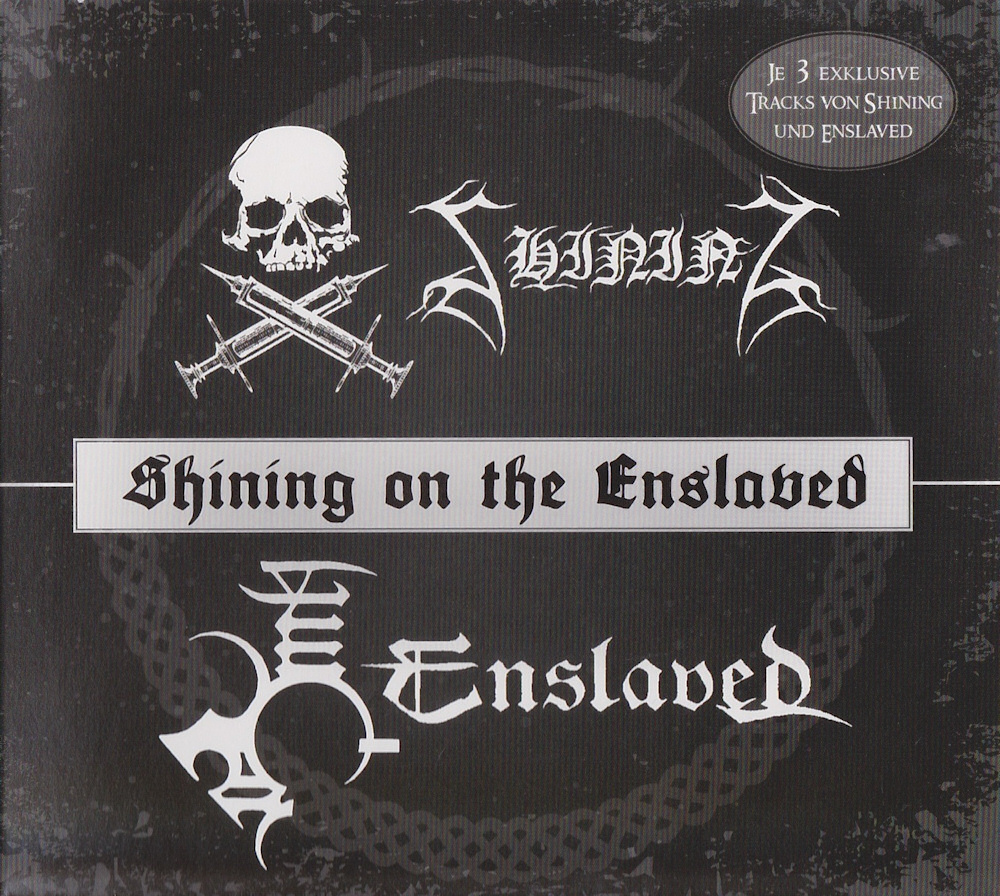 Enslaved - Shining On The Enslaved