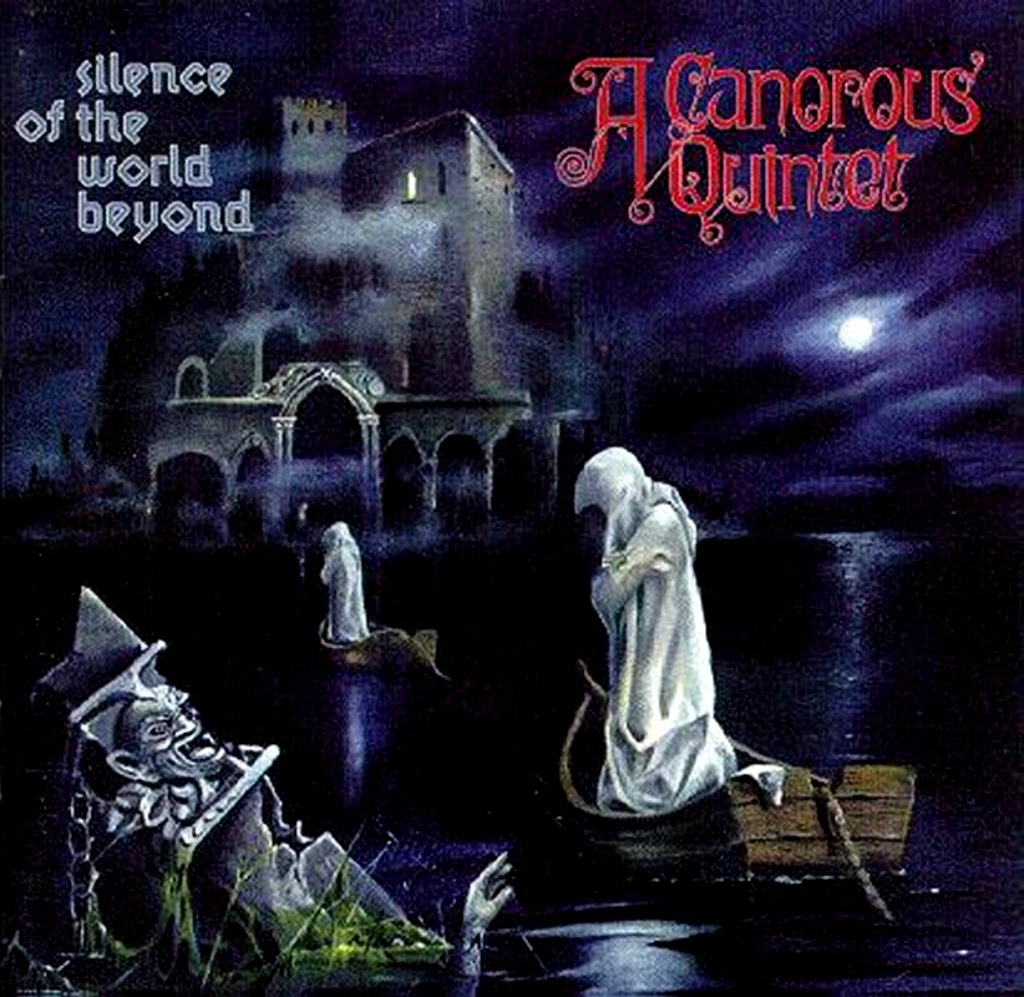 A Canorous Quintet - Silence of the World Beyond