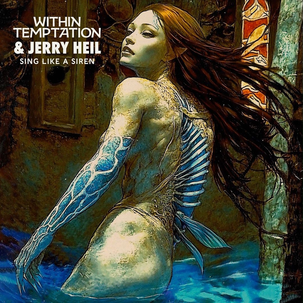 Within Temptation - Sing Like A Siren (with Jerry Heil) (ep)