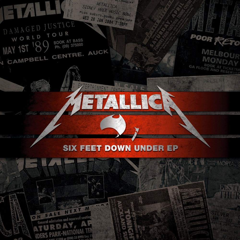 Metallica - Six Feet Down Under