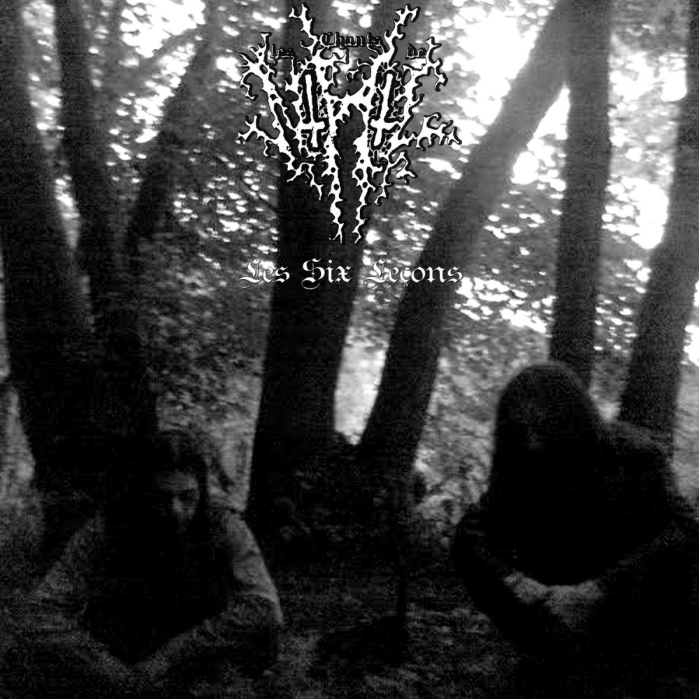 Les Chants De Nihil - Les Six Le&ccedil;ons (demo)