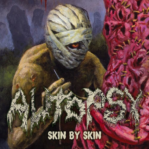 Autopsy - Skin by Skin
