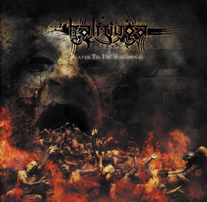 Kali Yuga - Slaves to the Subliminal