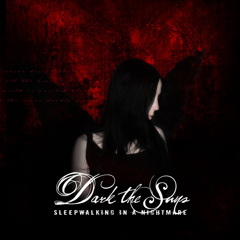 Dark The Suns - Sleepwalking in a Nightmare