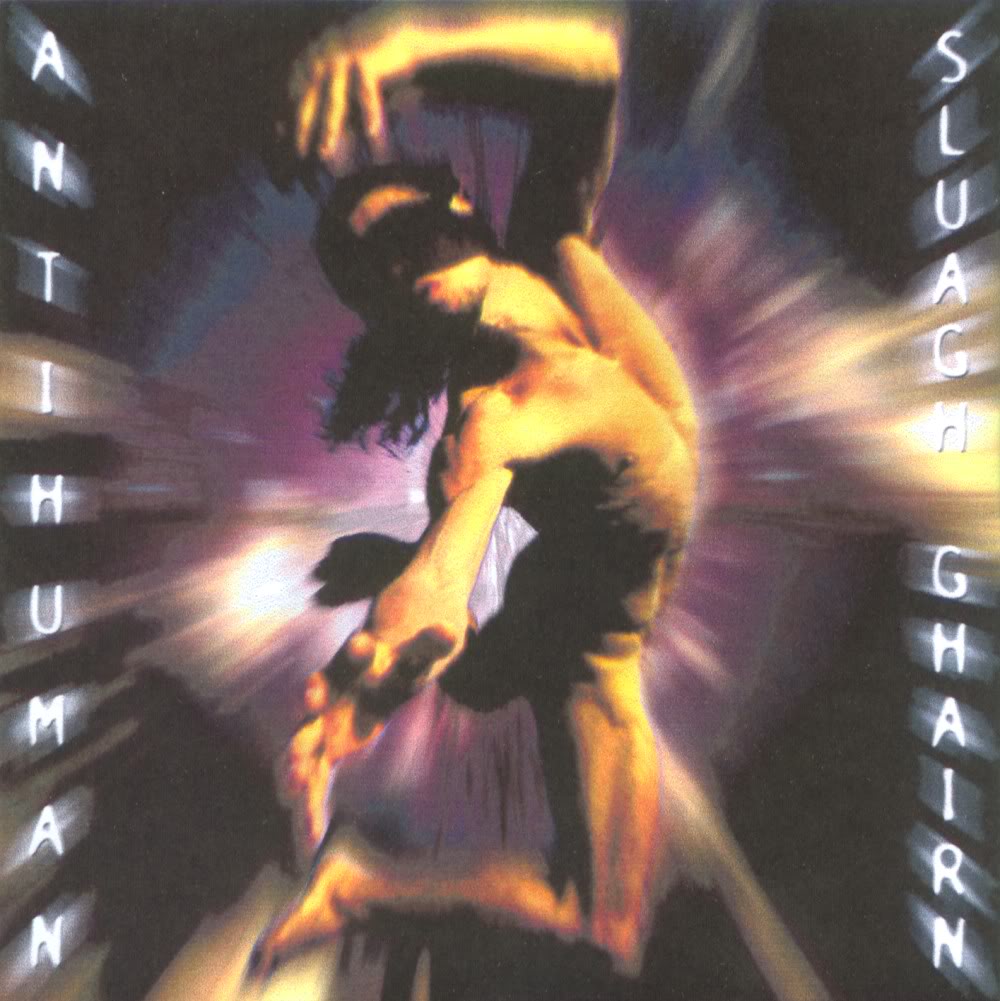 Antihuman - Sluagh Ghairn