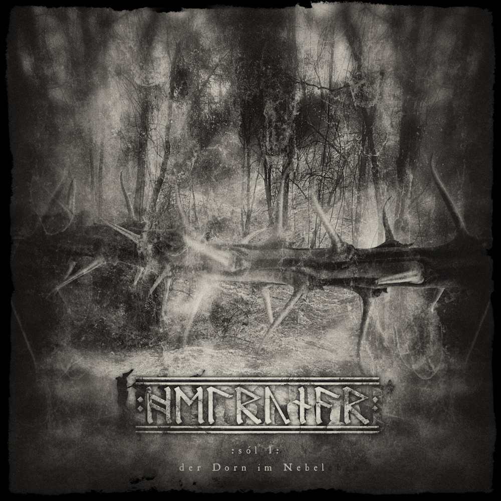 Helrunar - S�l I - Der Dorn im Nebel