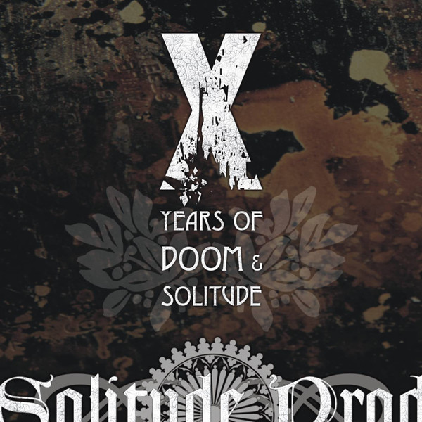 Various S - Solitude Productions - X Years Of Doom & Solitude (digital)
