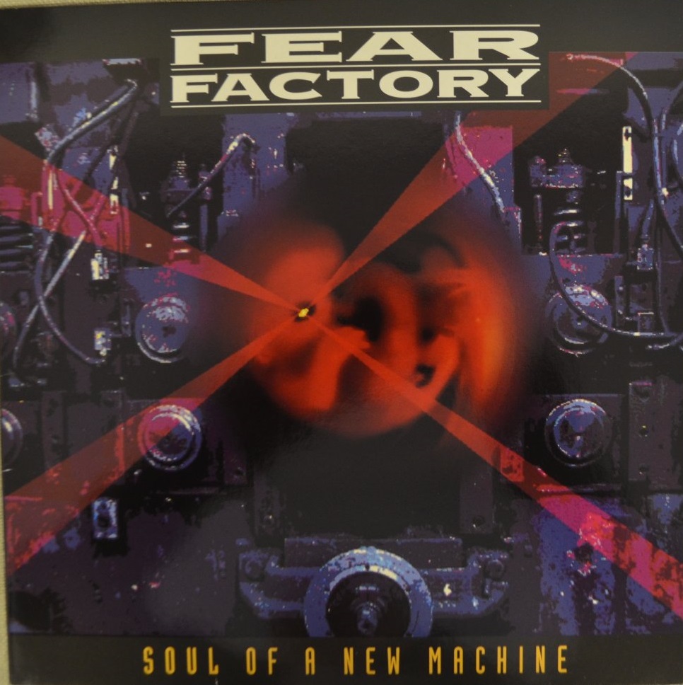 Fear Factory - Soul of a New Machine
