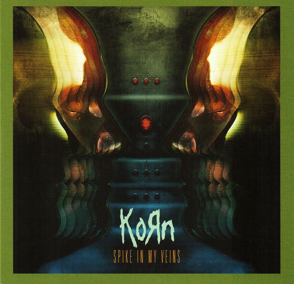 Korn - Spike In My Veins
