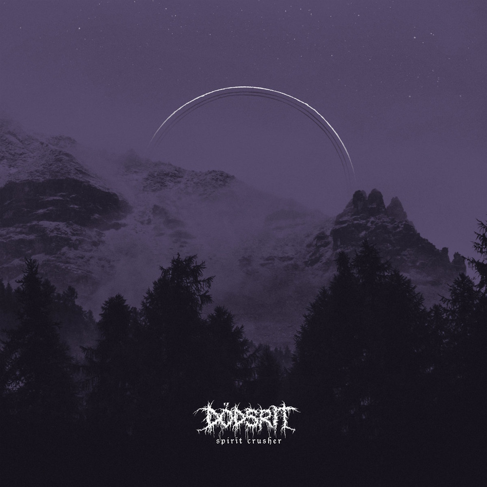 D&ouml;dsrit - Spirit Crusher