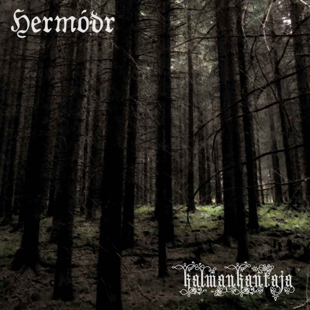 Herm&oacute;&eth;r - Split with Kalmankantaja