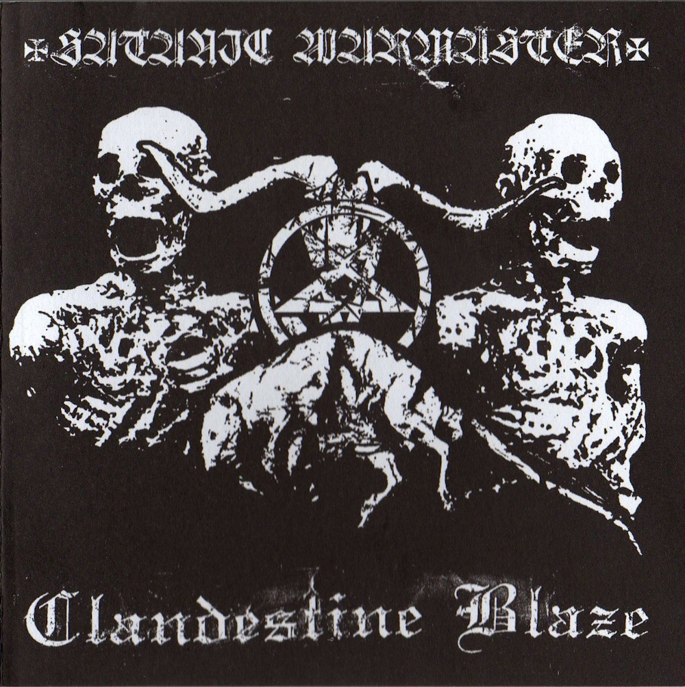 Clandestine Blaze - Split with Satanic Warmaster