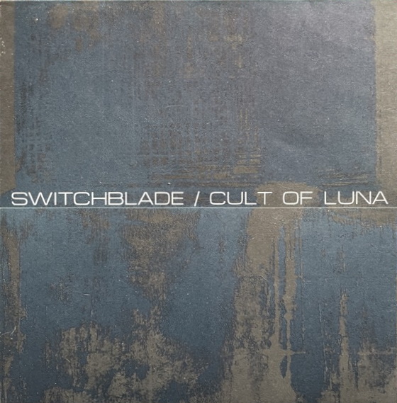 Cult Of Luna - Split with Switchblade (ep)