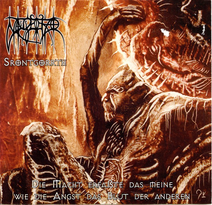 Nagelfar - Srontgorrth: Die Macht Erfaste Das Meine Wie Die Angst Das Blut Der Anderen