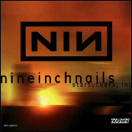 Nine Inch Nails - Starsuckers, Inc.