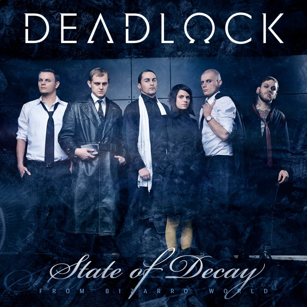 Deadlock - State Of Decay