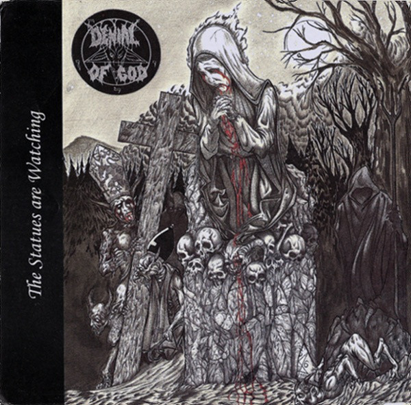 Denial Of God - The Statues Are Watching (ep)