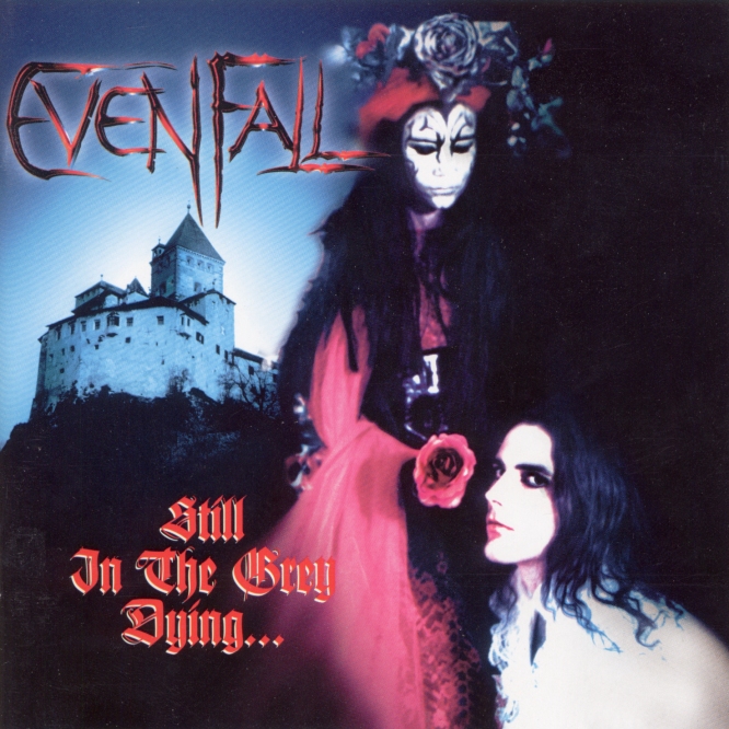 Evenfall - Still in the Grey Dying