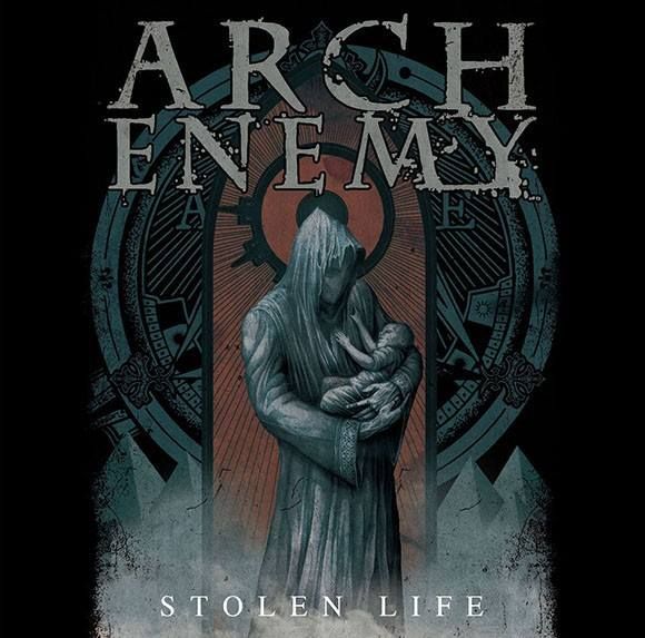 Arch Enemy - Stolen Life