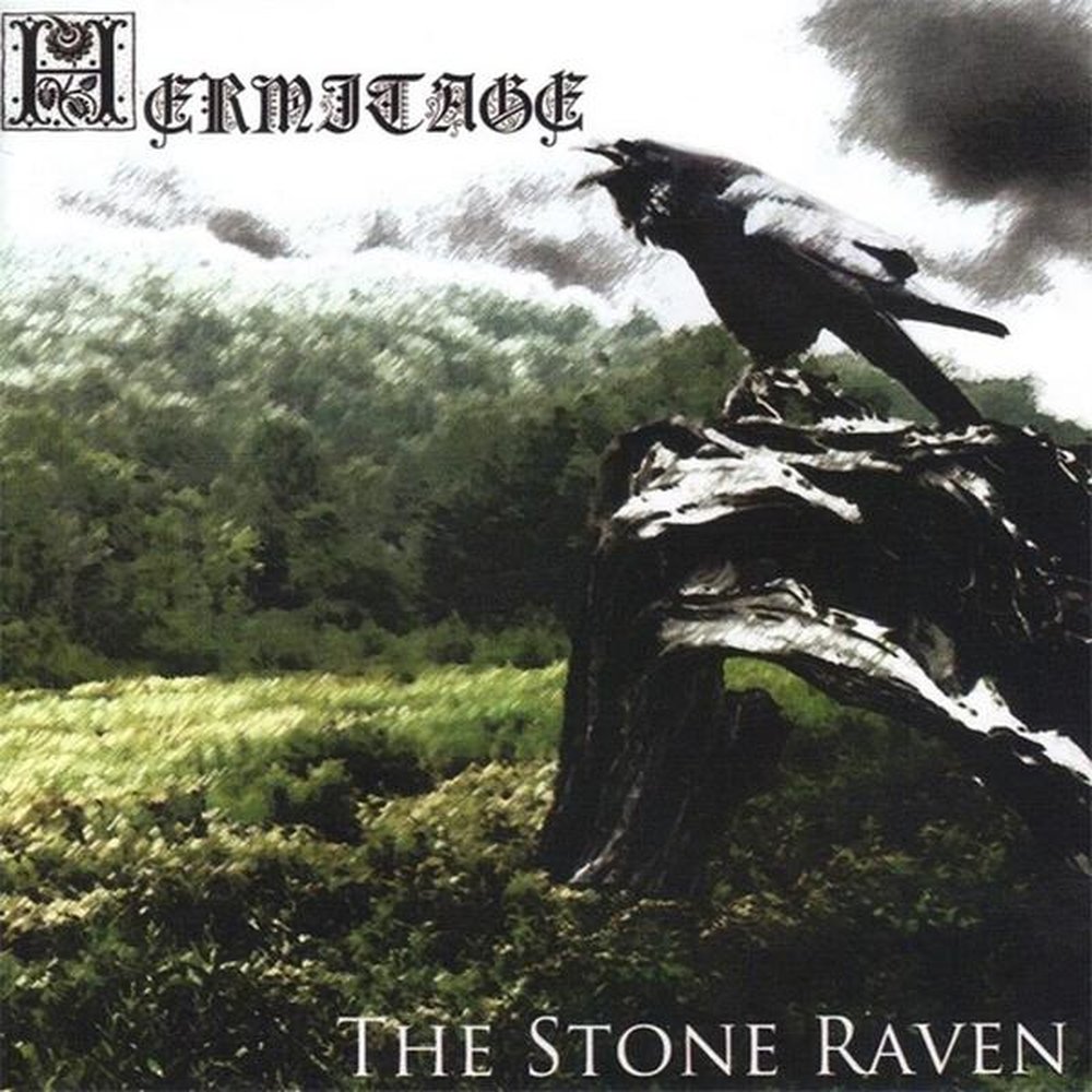 Hermitage - The Stone Raven