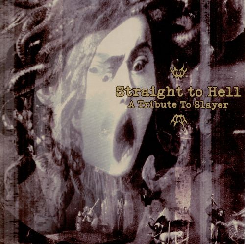 Various S - Straight To Hell: A Tribute To Slayer