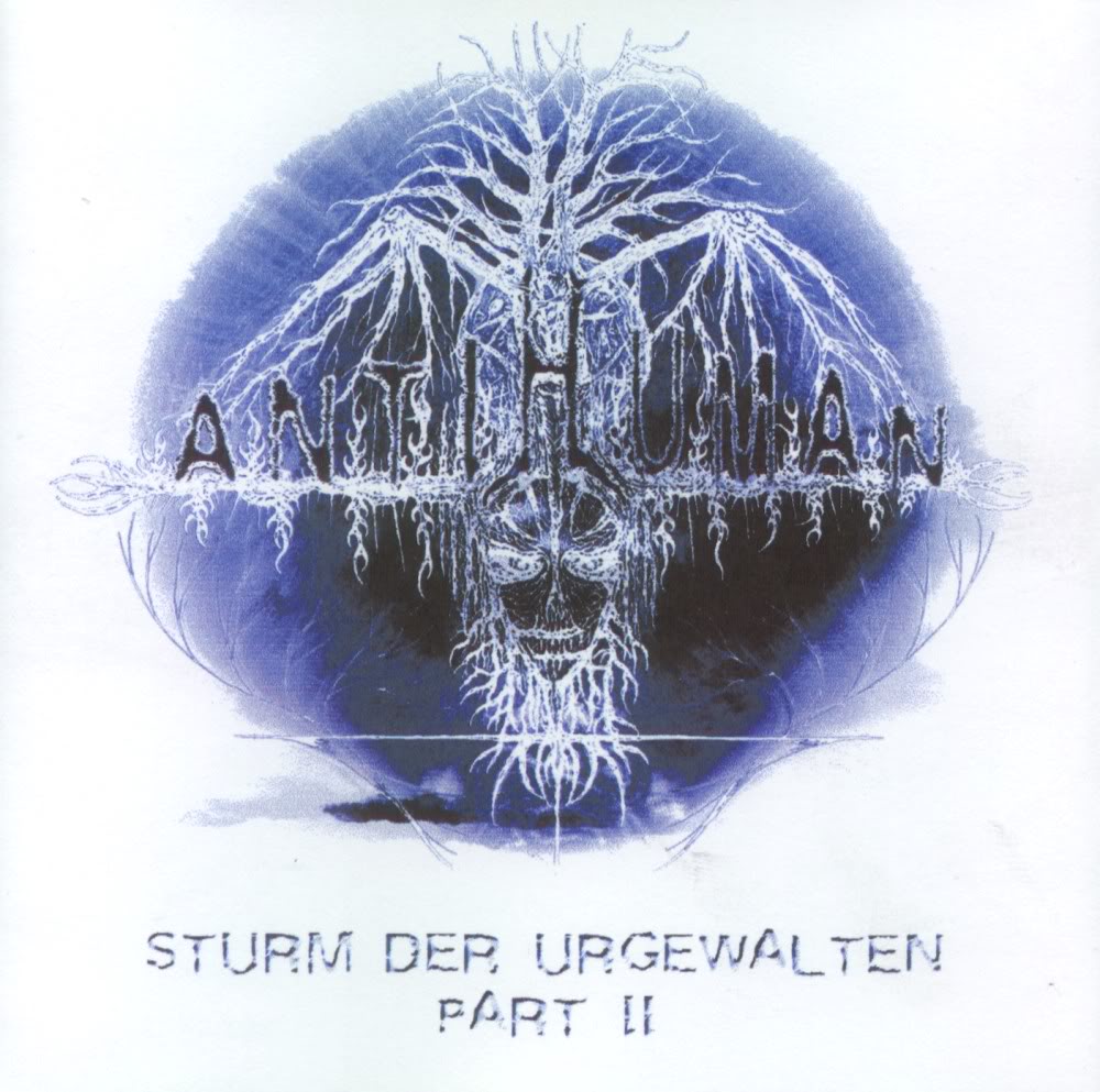 Antihuman - Sturm Der Urgewalten Part II