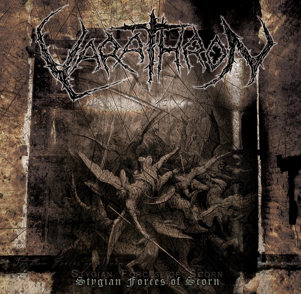 Varathron - Stygian Forces of Scorn