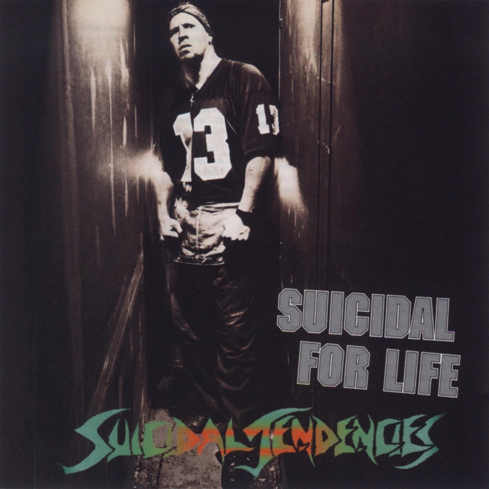Suicidal Tendencies - Suicidal for Life