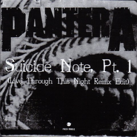 Pantera - Suicide Note, Pt. 1