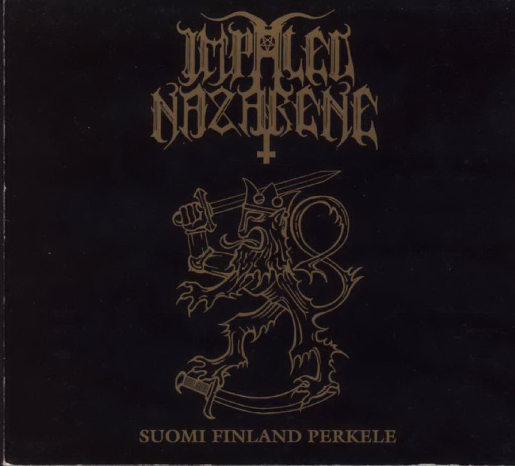 Impaled Nazarene - Suomi Finland Perkele