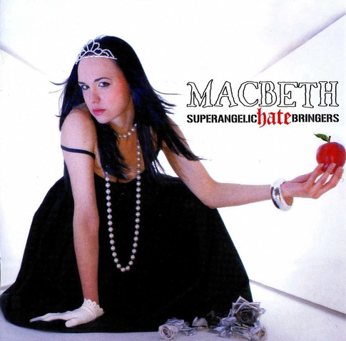 MacBeth - Superangelic Hate Bringers