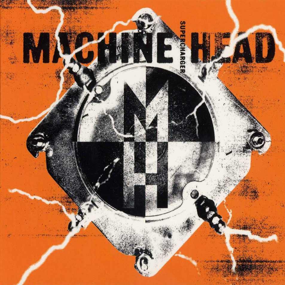 Machine Head - Supercharger