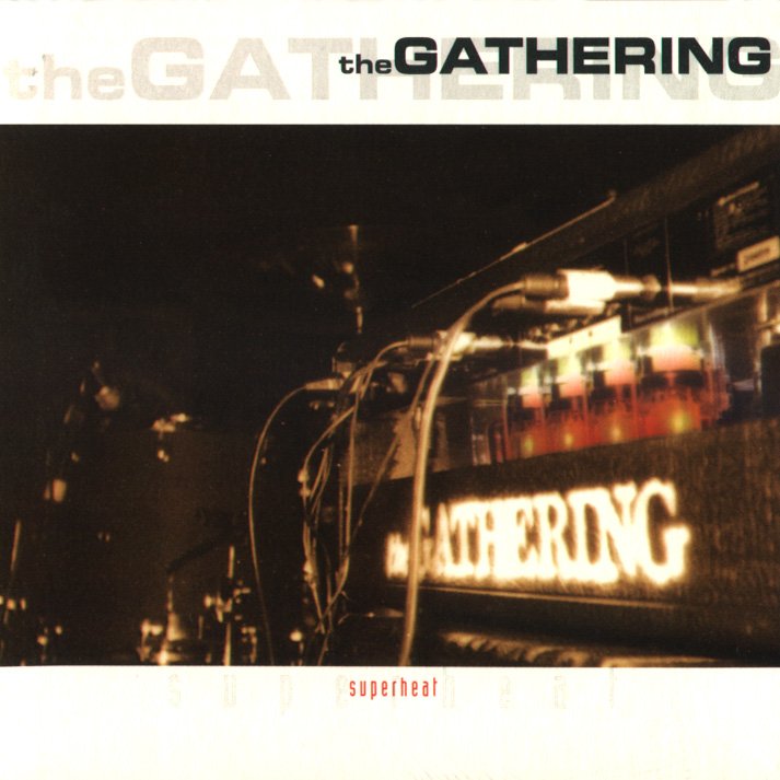 The Gathering - Superheat