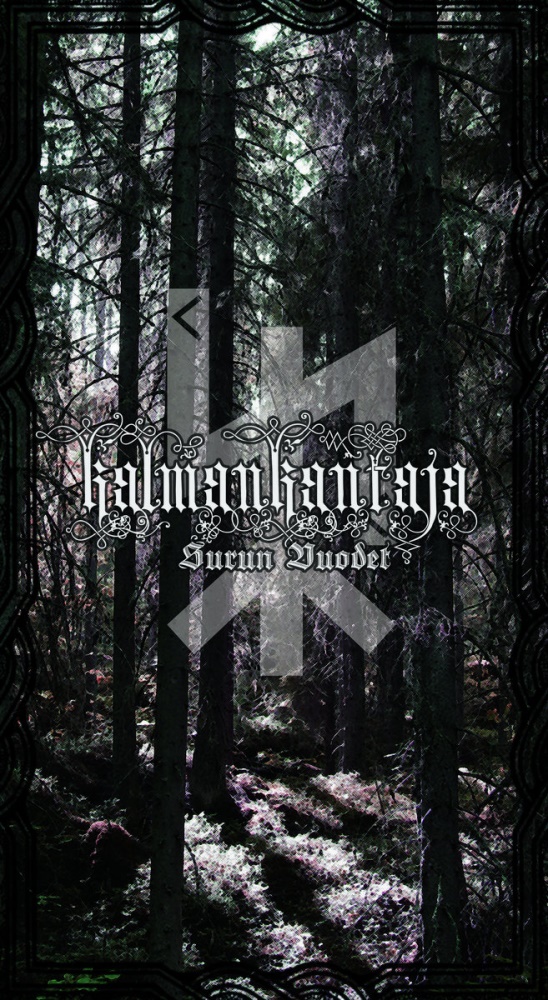Kalmankantaja - Surun Vuodet
