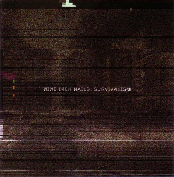 Nine Inch Nails - Survivalism