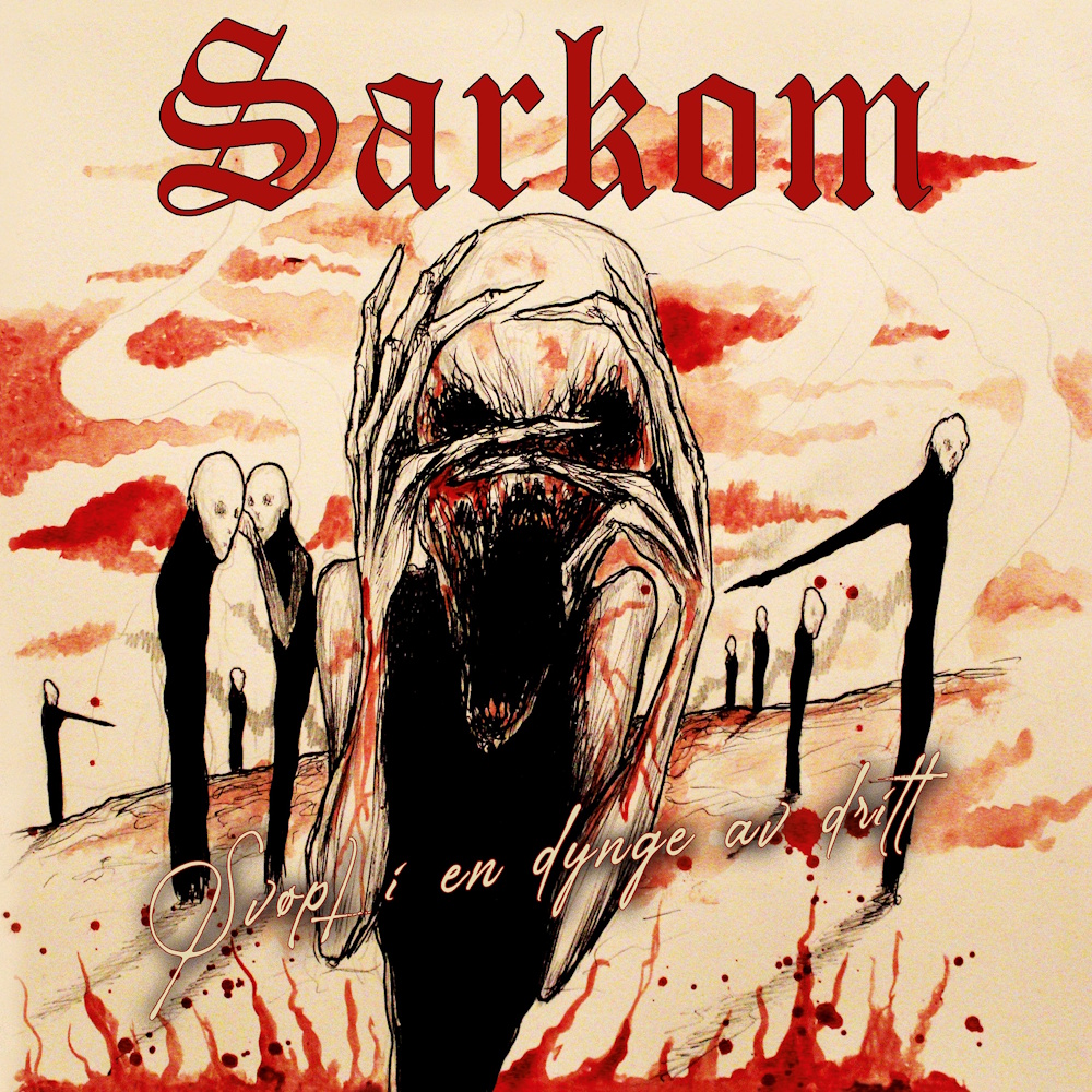 Sarkom - Sv�pt I En Dynge Av Dritt (ep)